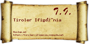 Tiroler Ifigénia névjegykártya